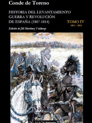 Historia del levantamiento. Tomo IV