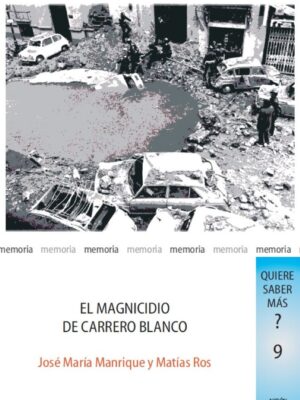 El magnicidio de Carrero Blanco