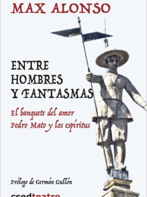 Entre hombres y fantasmas