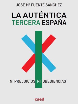 La auténtica tercera España