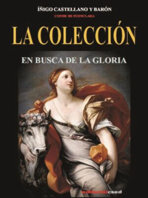 La colección. En busca de la gloria