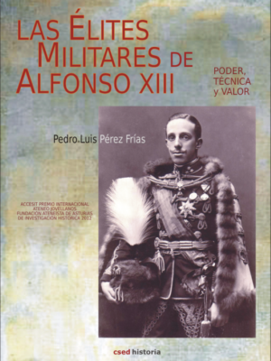 Las elites militares de Alfonso XIII