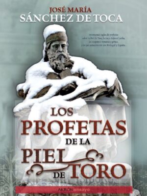 Los profetas de la piel de toro