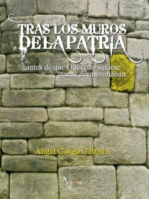 Tras los muros de la Patria