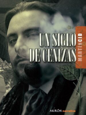 Un siglo de cenizas