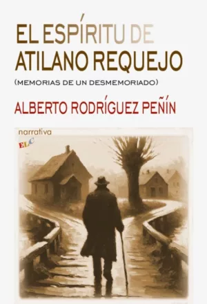 El espíritu de Atilano Requejo