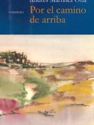 Por el camino de arriba