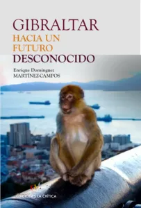 Gibraltar hacia un futuro desconocido