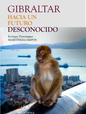 Gibraltar hacia un futuro desconocido